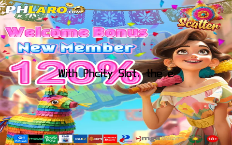 With Phcity Slot, the excitement never ends, and the possibilities are limitless
